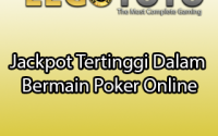 Jackpot Tertinggi Dalam Bermain Poker Online