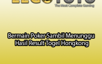 Bermain Poker Sambil Menunggu Hasil Result Togel Hongkong