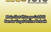 Main Slot Chicago Gold Di Bandar Togel Online Terbaik