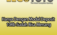 Hanya Dengan Modal Deposit 10Rb Sudah Bisa Menang