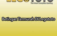 Betingan Termurah Di Legototo